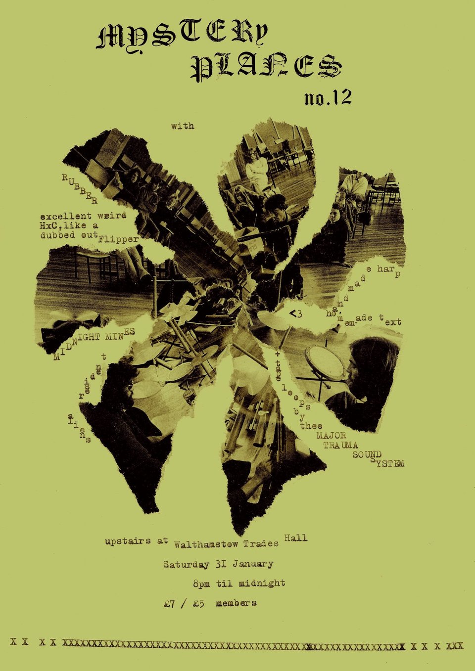 Mystery Planes #12. Upstairs at Walthamstow Trades Hall. Saturday 31st January. 8pm 'til midnight. £7 entry or £5 members entry. Rubber play with Midnight Mines, Major Trauma, <3.