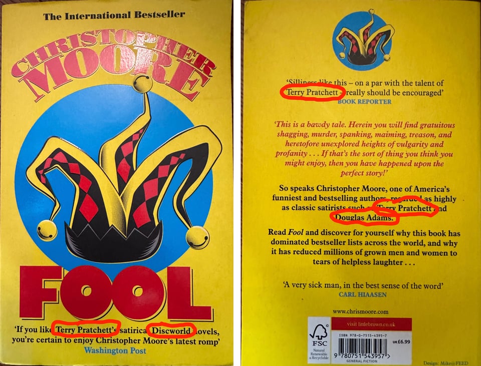 Front and back covers of a book. Text reads "Christopher Moore" at the top and "Fool" at the bottom. Cover is yellow, with a jester's hat superimposed over a blue disc. Various bits of blurb have been crudely highlighted by red freehand ovals.