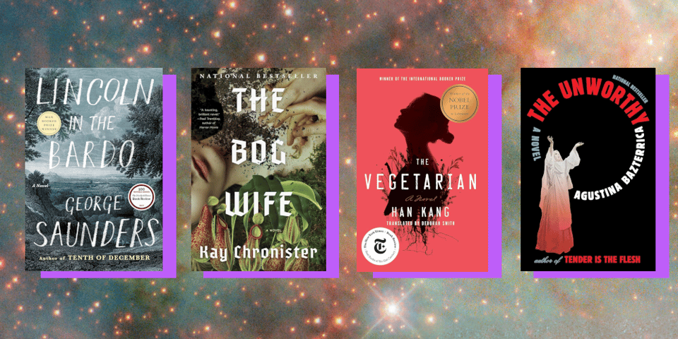 Covers for Lincoln in the Bardo, The Bog Wife, The Vegetarian, and The Unworthy