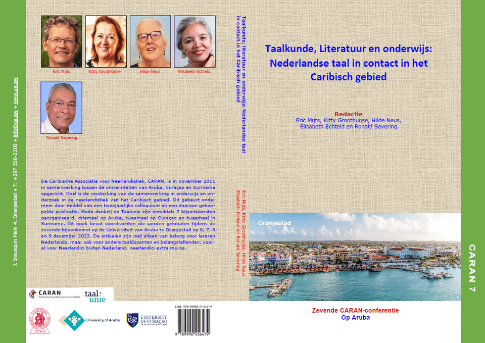 The cover image of the 7th CARAN proceedings. Taalkunde, Literatuur en onderwijs: Nederlandse taal in contact in het Caribisch gebied.