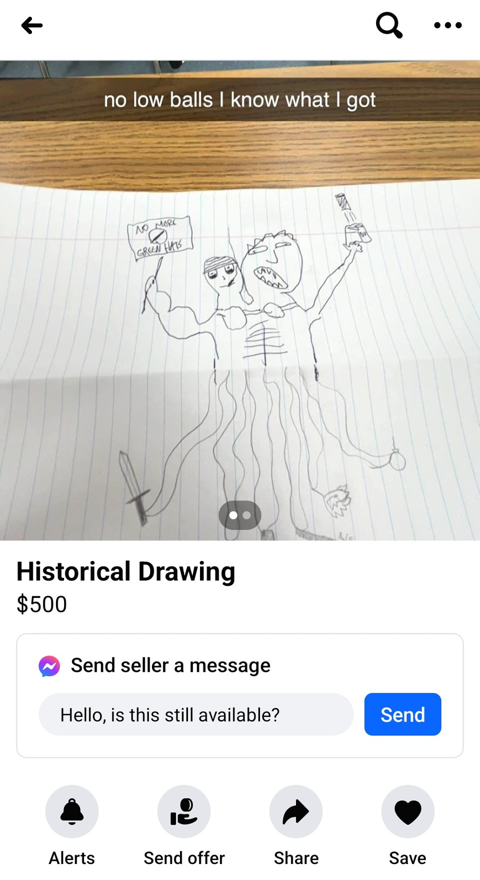A screenshot of facebook marketplace. Someone has listed a rough drawing of a creature with two heads holding a sign that says "no more green hats". It's listed as a Historical Drawing for 500$.