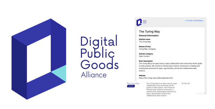 "The Digital Public Goods Alliance logo, a tilted outline of a navy blue box, with a bright sky blue corner. Next to the large logo is a screenshot of The Turing Way page on the DPG registry, showing information about the project."