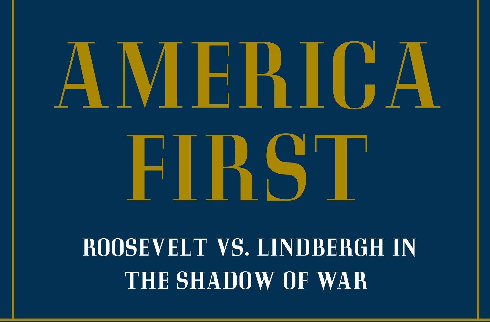 America First by H.W. Brands