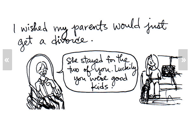 narration: "I wished my parents would just get a divorce". comic of christina sitting next to her grandma who's saying "she stayed for the two of you. luckily you were good kids"