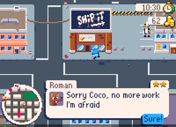 Screenshot from Coco's Deliver Service. Roman tells Coco that he has no more work to give out.