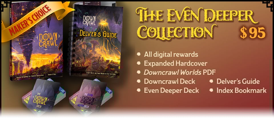 A graphic showing items in the "Even Deeper" Collection, one of the crowdfunding tiers of the Downcrawl 2E campaign..