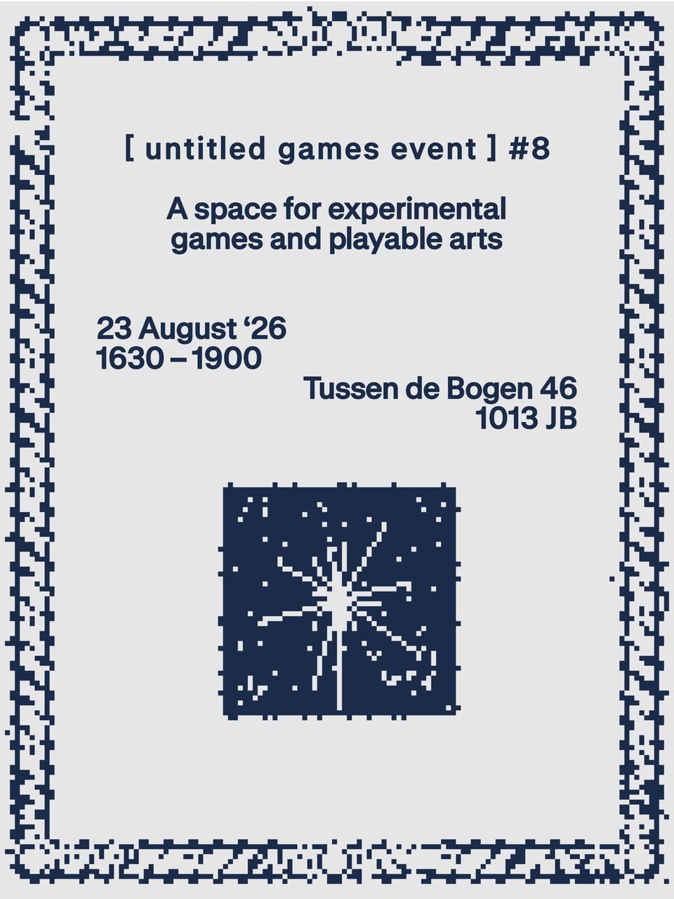 [untitled games event] #8: “undisciplined feeling”
Sunday 23 August 2026

1630-1900

Tussen de Bogen 46
Amsterdam 1013JB

Games and conversations from 1630 onwards.
Talks at 1730.