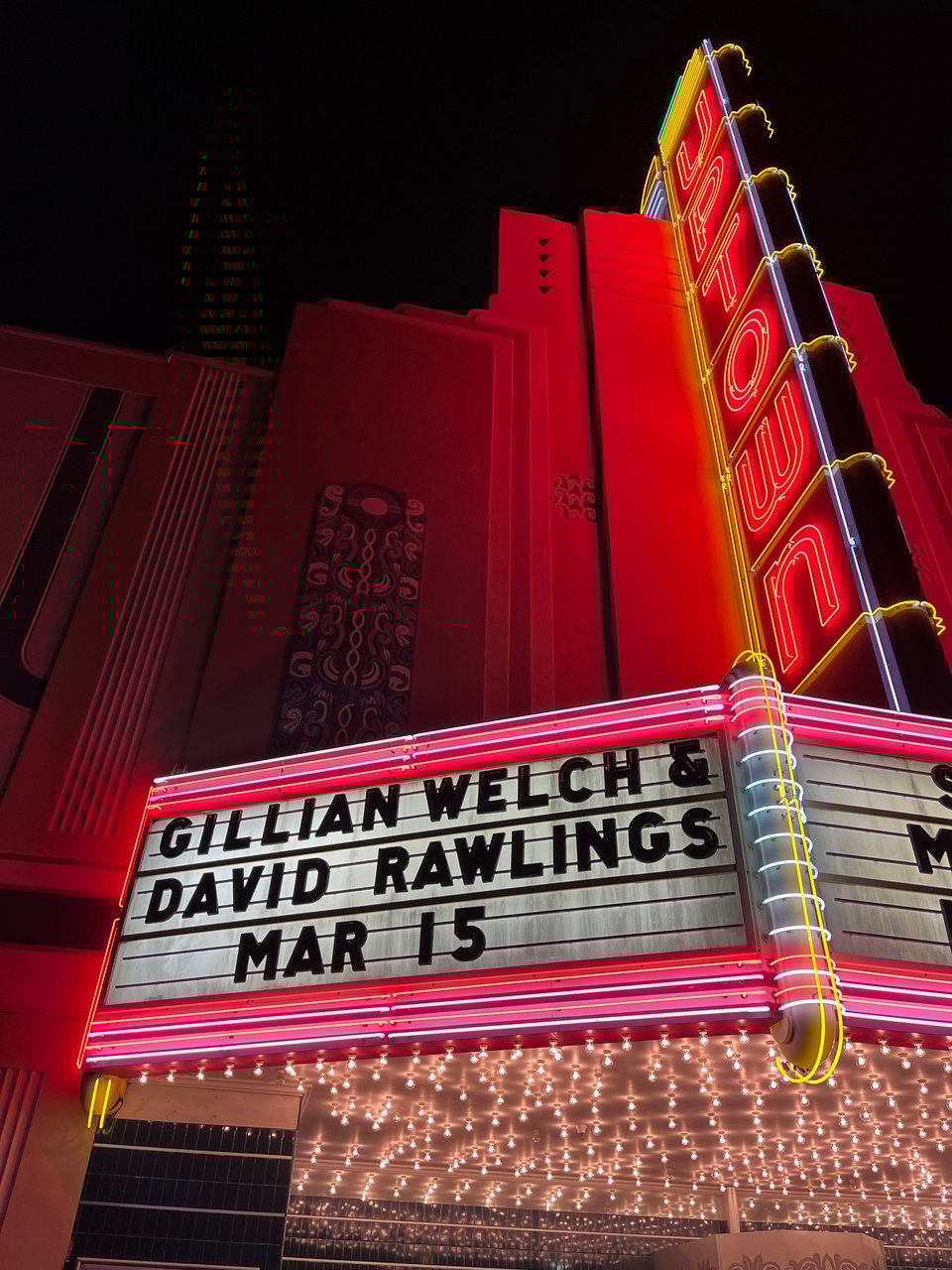 photograph of the marquee of the Uptown theater in Napa, CA, reading "Gillian Welch & David Rawlings Mar 15"