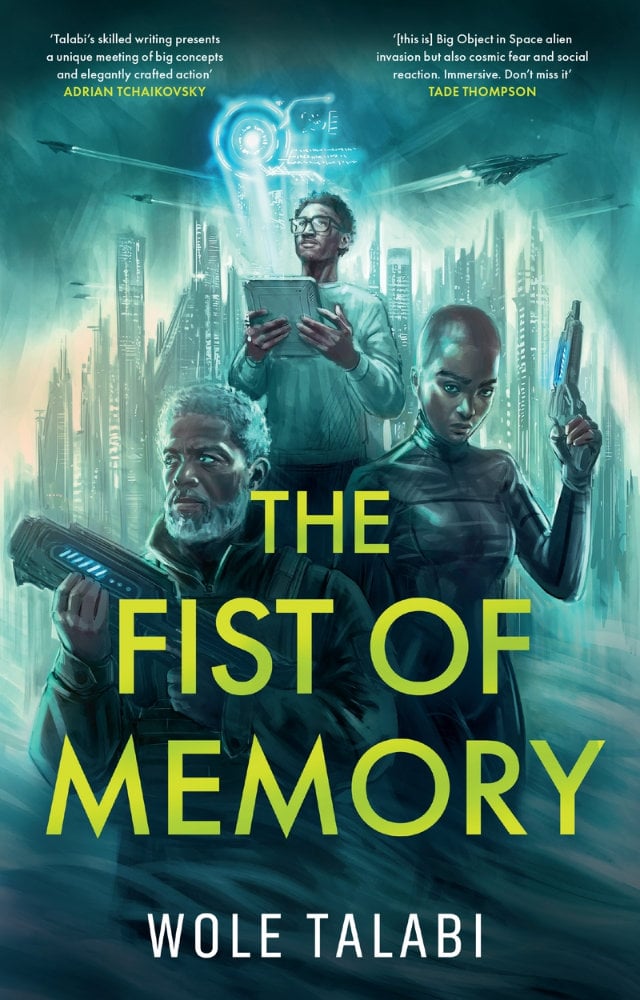 The cover of The Fist of Memory by Wole Talabi. In the background there's a city skyline with jets zooming away out of frame. In the foreground, there are three people: a young Black man looking at a hologram being projected from a screen he's holding, a Black woman in fighting gear with a gun, and an older Black man with gray hair holding a futuristic gun.