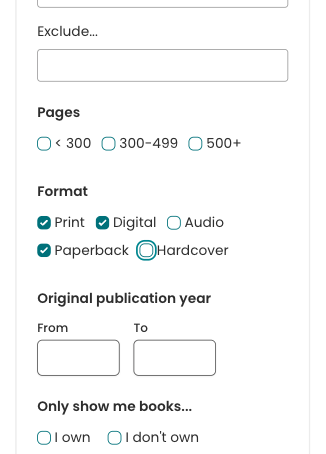 Screenshot of a new section on a StoryGraph filter menu, featuring five checkboxes. The section is titled "Format". Then there are three checkboxes in the top row: Print, Digital, and Audio. The checked Print checkbox has expanded to show a "Paperback" and "Hardcover" checkbox
