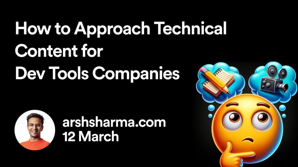 Thumbnail for the blog with a the title "How to Approach Technical Content for Dev Tools Companies" and having a thinking face emoji