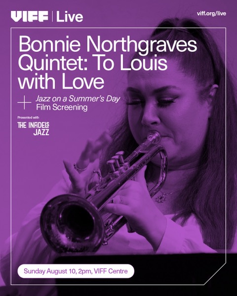 Bonnie Northgraves Quintet: To Louis with Love + Jazz on a Summer’s Day at VIFF Centre