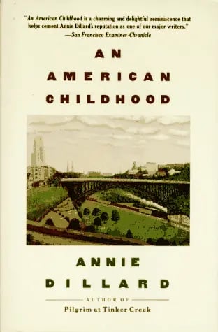 The front cover of Annie Dillard's book An American Childhood.