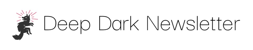 Deep Dark Newsletter Banner