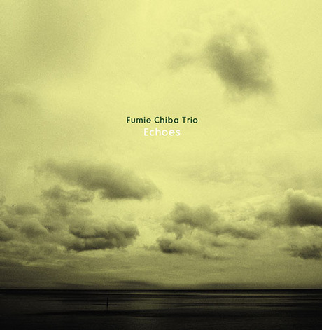 Fumie Chiba Trio: Echoes