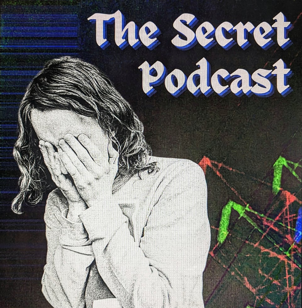 The Secret Podcast