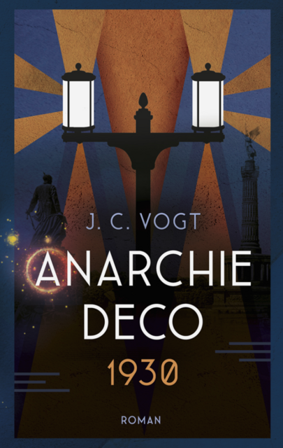 Das Cover zeigt in Blau- und Orangetönen eine leuchtende Straßenlaterne mit zwei zylindrischen weißen Lampen. Darunter sind die Silhouetten der Bismarckstatue und Siegessäule zu sehen. In Art-Déco-Lettern steht darunter ANARCHIE DECO 1930, wobei ein magisch funkelnder Kreis das erste A umgibt.