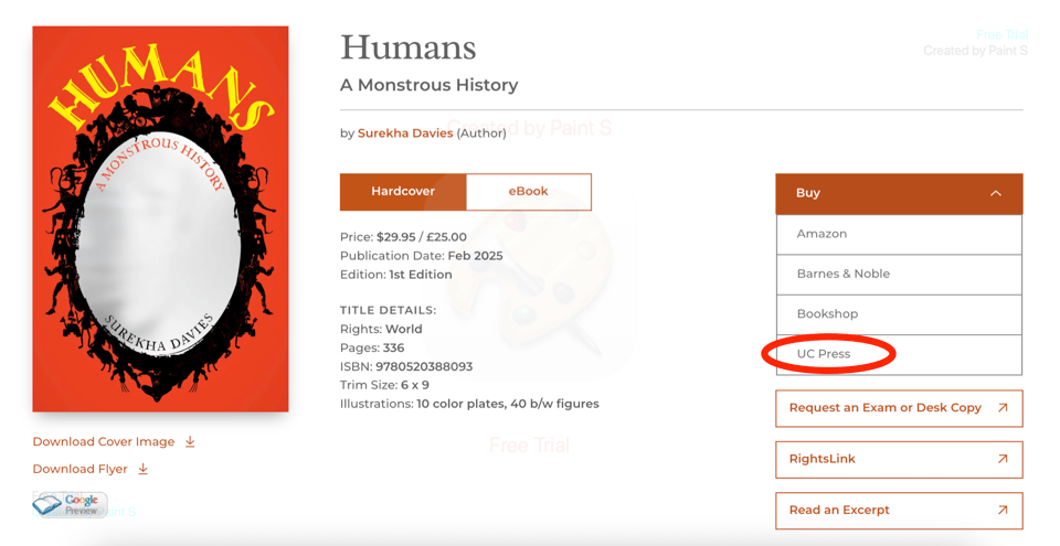 Webpage for HUMANS: A MONSTROUS HISTORY. Book cover on the left. Book publication details in the centre. A drop-down "Buy" menu is on the right, with a circle around the "UC Press" option.