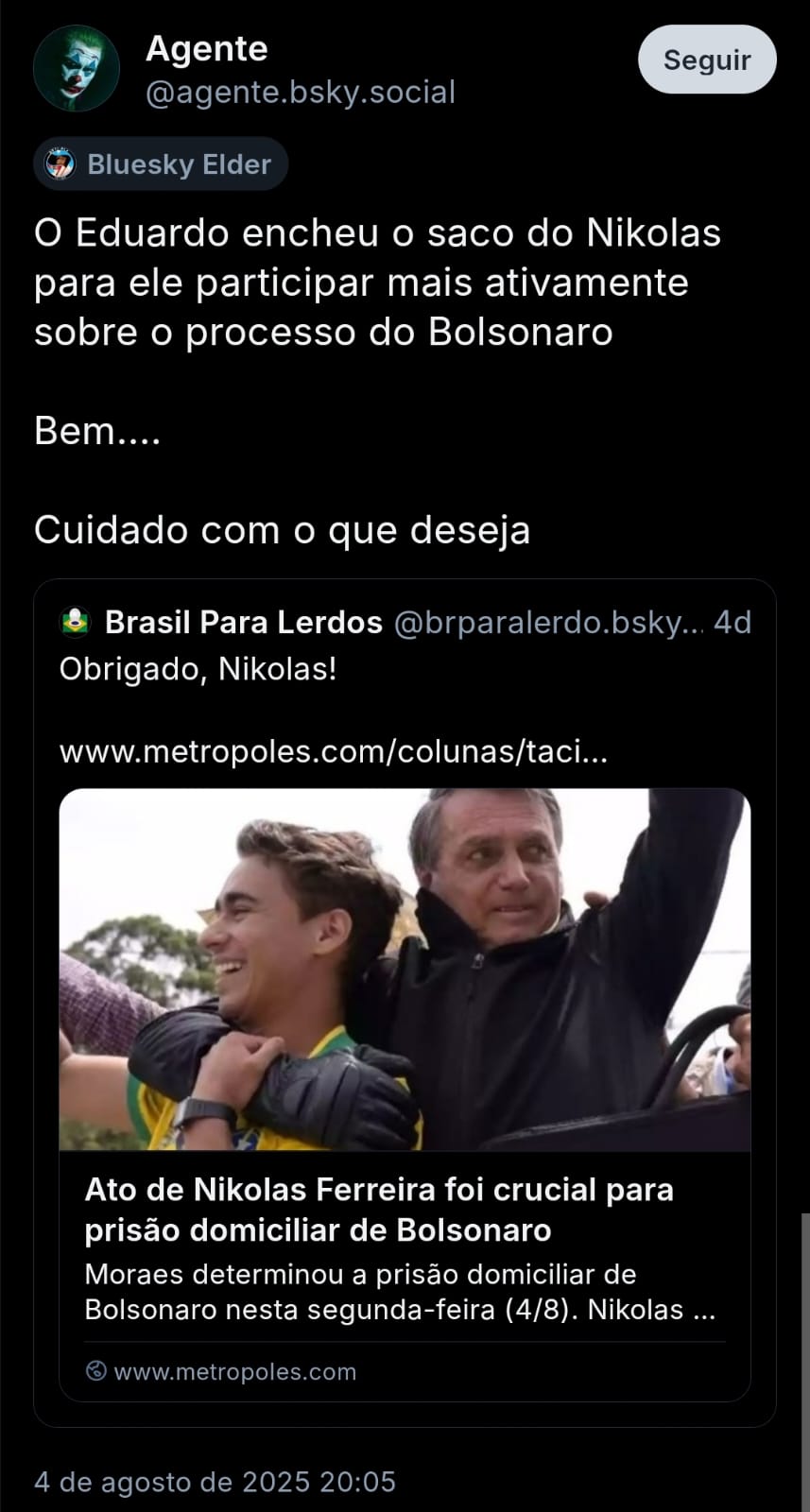 A imagem mostra post do @agente.bsky.social, com texto: “O Eduardo encheu o saco do Nikolas para ele participar mais ativamente sobre o processo do Bolsonaro Bem.... Cuidado com o que deseja” - O post traz ainda um quote de outro post, mostrando notícia intitulada “Ato de Nikolas Ferreira foi crucial para prisão domiciliar de Bolsonaro”