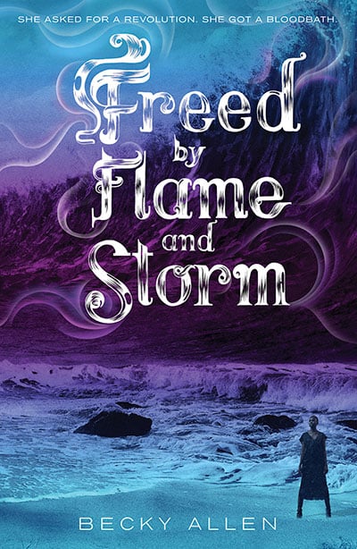 The cover of Freed by Flame and Storm