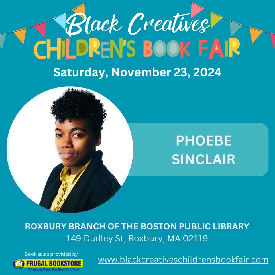 Photo of author Phoebe Sinclair for the Black Creatives Children's Book Fair in Roxbury, MA