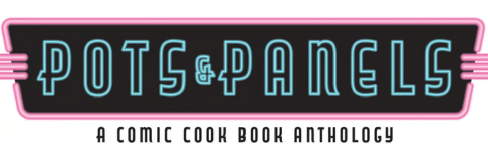 pots & panels logo — a comic cook book anthology - in pink, black and blue