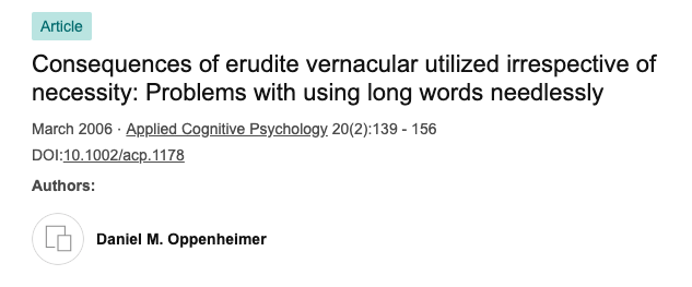 Screenshot from the Researchgate website with an abstract of a paper by Daniel M. Oppenheimer. The title of the paper, published in Applied Cognitive Psychology in March 2006, is "Consequences of erudite vernacular utilized irrespective of necessity: Problems with using long words needlessly"