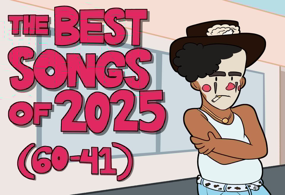 Thumbnail art for the Best Songs of 2025 (60-41). It depicts me wearing a white tank top, light blue jeans, a belt with cow patterns, a brown cowboy hat with a white rose emblem in the middle, and a gold necklace. My face is also covered in sad clown makeup while I'm staring blankly forward with a cigarette in my mouth.