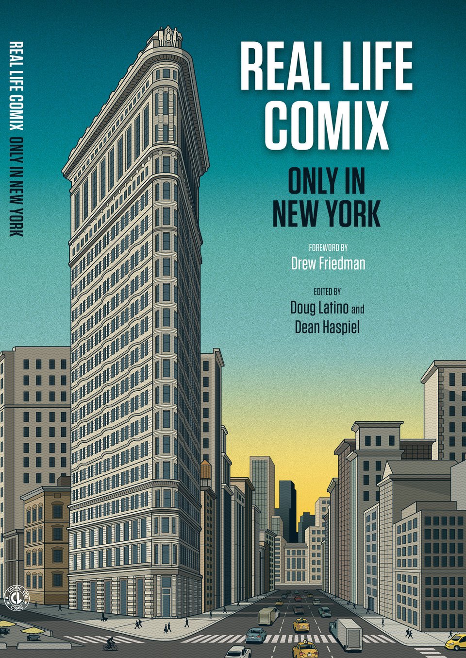 cover of REAL LIFE COMICS: ONLY IN NEW YORK, feat. an illustration of the flatiron building