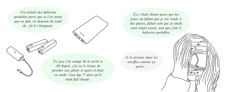 Extrait d'entretiens où on apprend que la batterie d'un téléphone ne supporte pas le froid