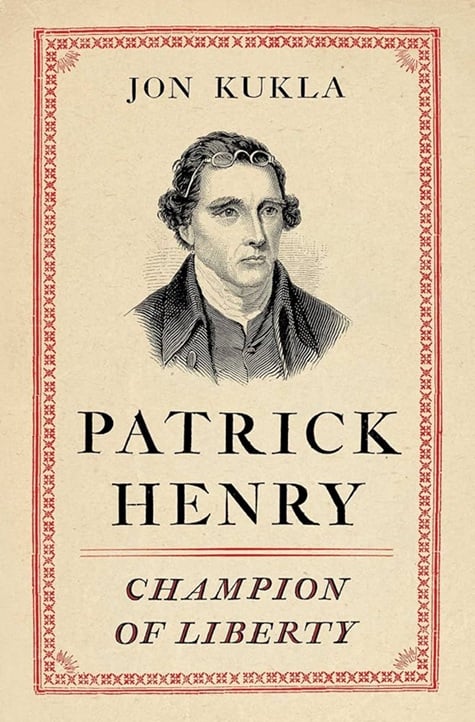 Cover of Patrick Henry: Champion of Liberty by Jon Kukla