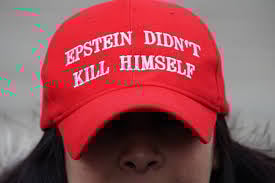  Many MAGA folks are really QAnon types that think America is ruled by pedaphiles. Remember Pizzagate, when a man came to a pizza store with a gun, to free children he thought Hillary was trafficking. Epstein is critical to MAGA’s view of a sexually-perverted elite ruling America. Trump is supposed to expose them. They don’t imagine he is the pervert.
