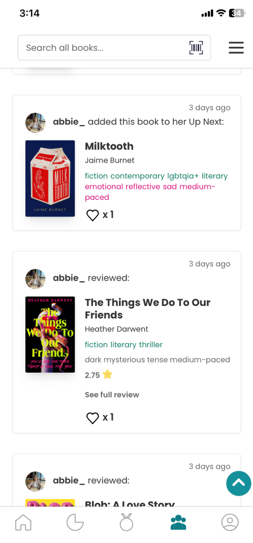 Mobile feed showing abbie_ reviewing The Things We Do to Our Friends by Heather Darwent with a 2.75-star rating, along with genre and mood tags.