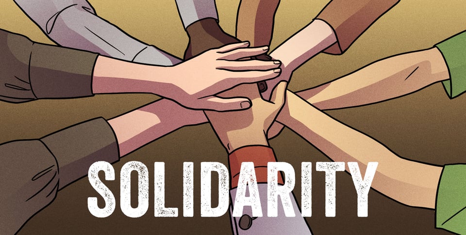 Art by Rafaela Gaspar shows a diverse range of hands stacked, with the text 'SOLIDARITY' underneath.