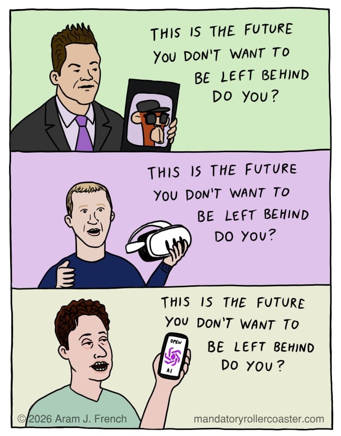 "This is the future - you don't want to be left behind, do you?" ask three tech bros holding (in sequence) a screen showing a BoredApe NFT, a Facebook metaverse headset, and the OpenAI logo.