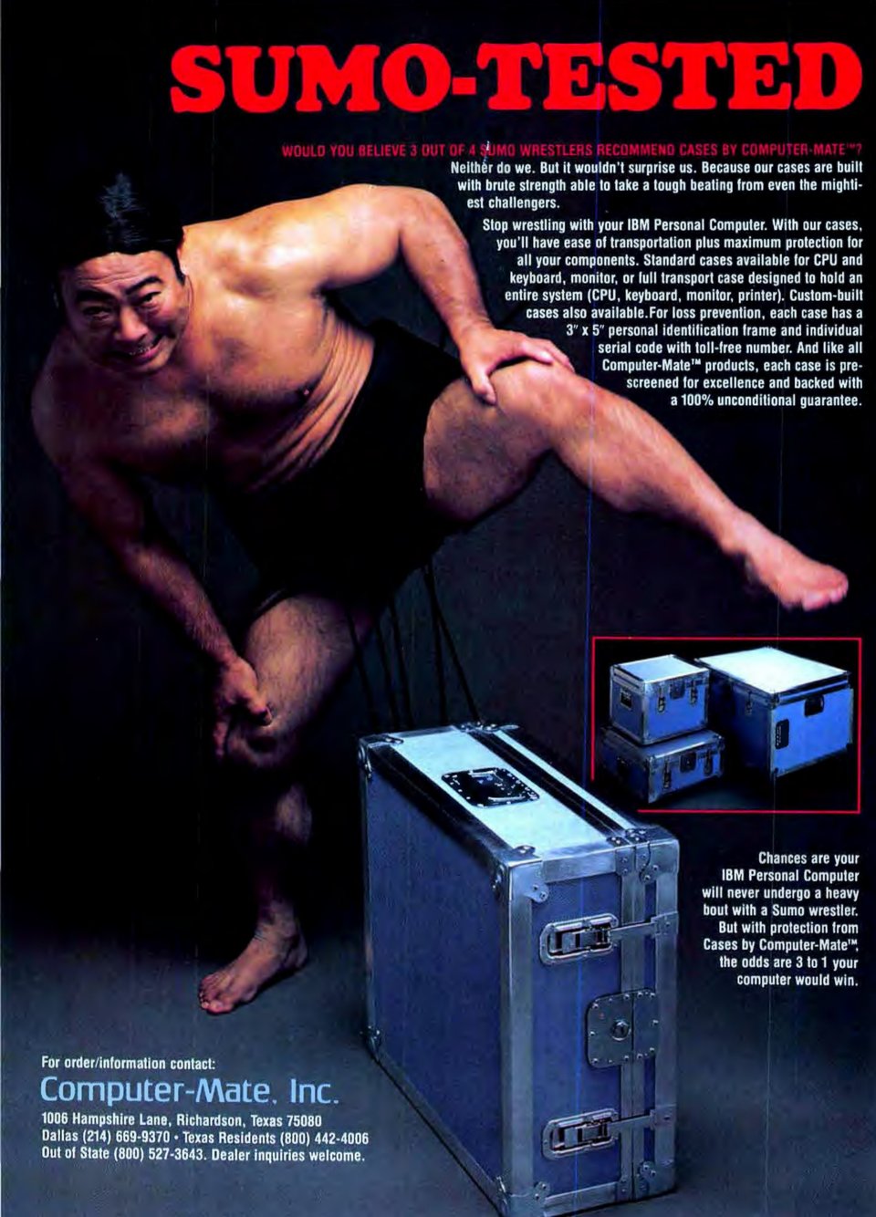A full-page magazine advertisement depicting a sumo wrestler lifting on leg, preparing to stomp on the ground. Under his feet are metal frame, hard plastic cases big enough to transport computers and peripherals.