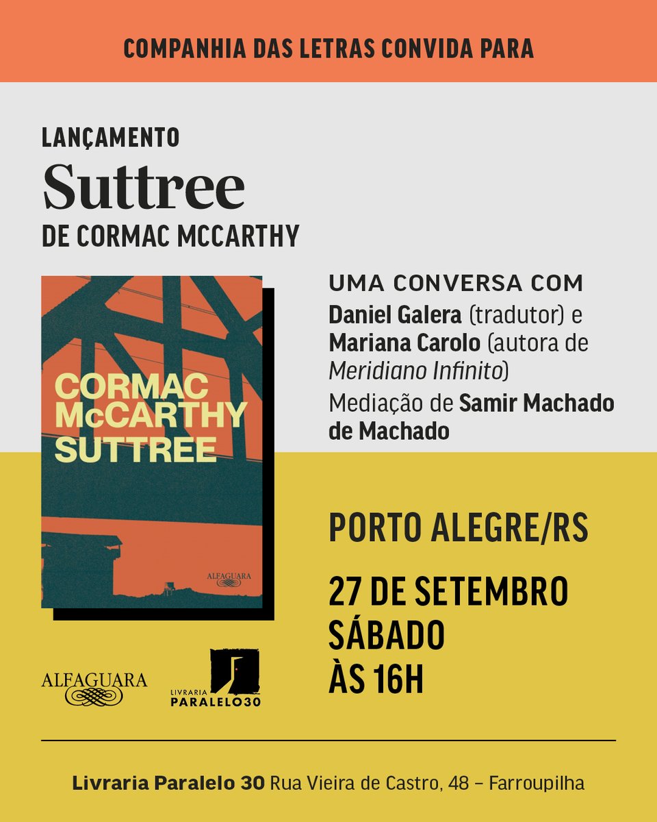 convite de lançamento do livro Suttree de Cormac McCarthy em tradução de Daniel Galera, em Porto Alegre, dia 27 de setembro de 2025, na livraria Paralelo 30