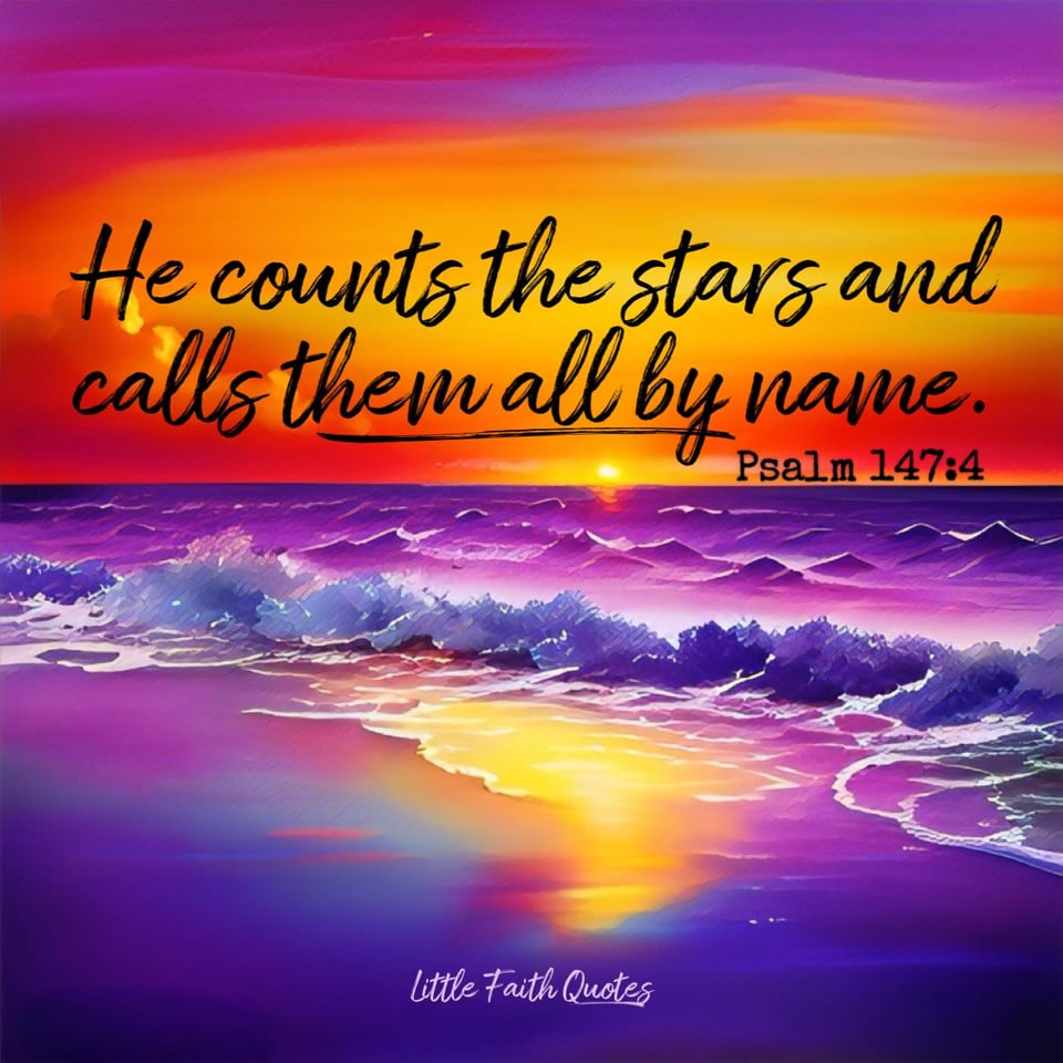 "He counts the stars and calls them all by name." Psalm 147:4. Purple waves crash against a purple sandy beach. The sun sets in a purple, orange, and hot pink sky. Image by: @Little Faith Quotes.
