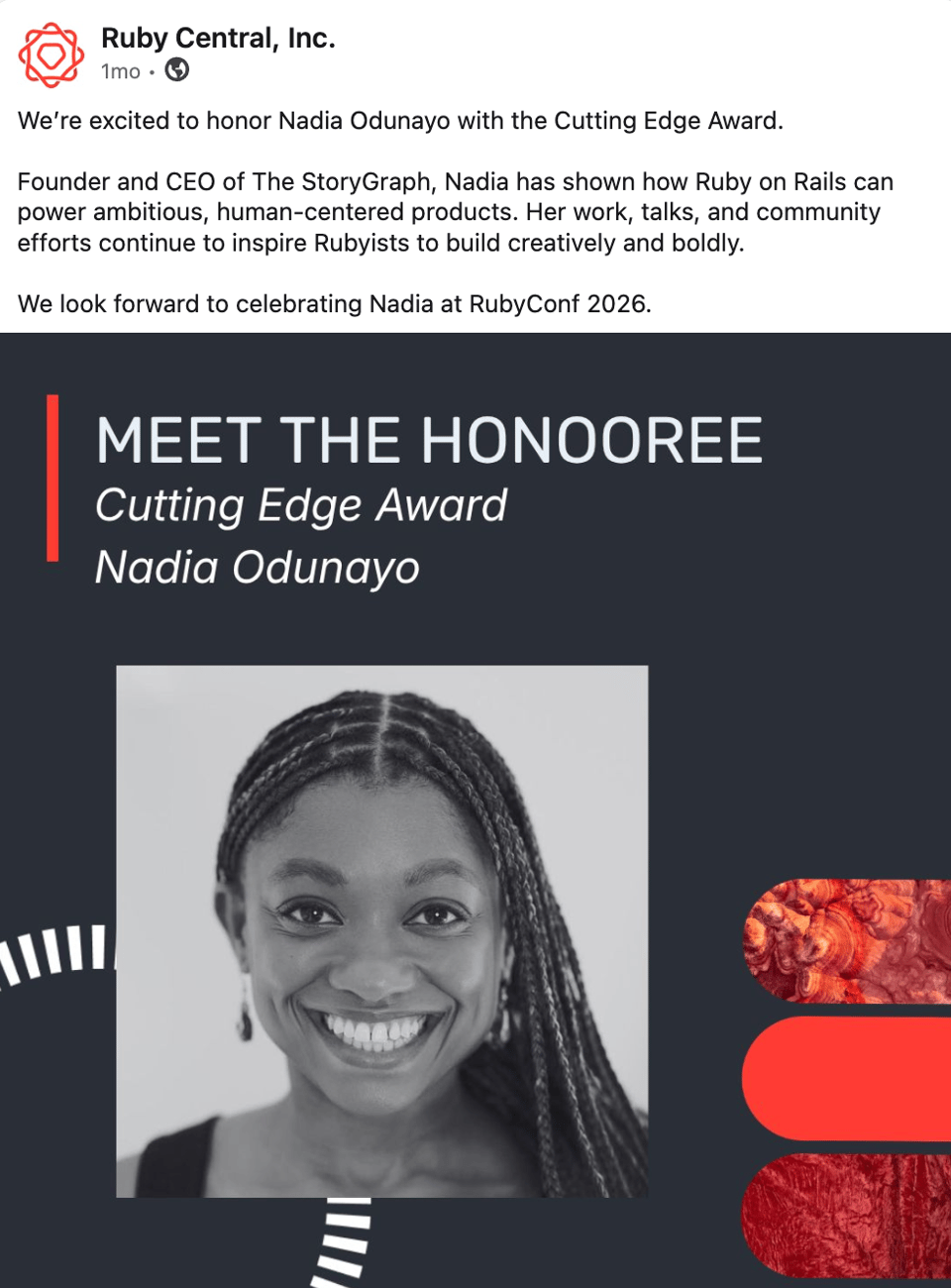 Screenshot of a Ruby Central social media post announcing that Nadia Odunayo, Founder and CEO of The StoryGraph, will receive the Cutting Edge Award at RubyConf 2026. The post praises her work building ambitious, human-centered products with Ruby on Rails and includes a black-and-white portrait beneath the heading "Meet the Honouree – Cutting Edge Award – Nadia Odunayo."