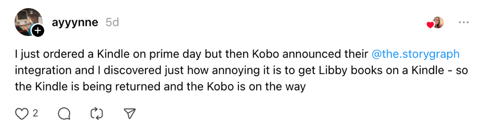 Screenshot of a Threads post from a reader saying they ordered a Kindle during Prime Day but decided to return it after learning about Kobo's StoryGraph integration and easier Libby support.