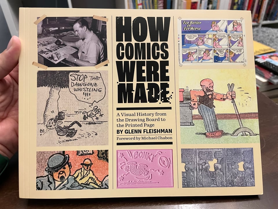The cover to How Comics Were Made, featuring images of comic panels and printing plates.