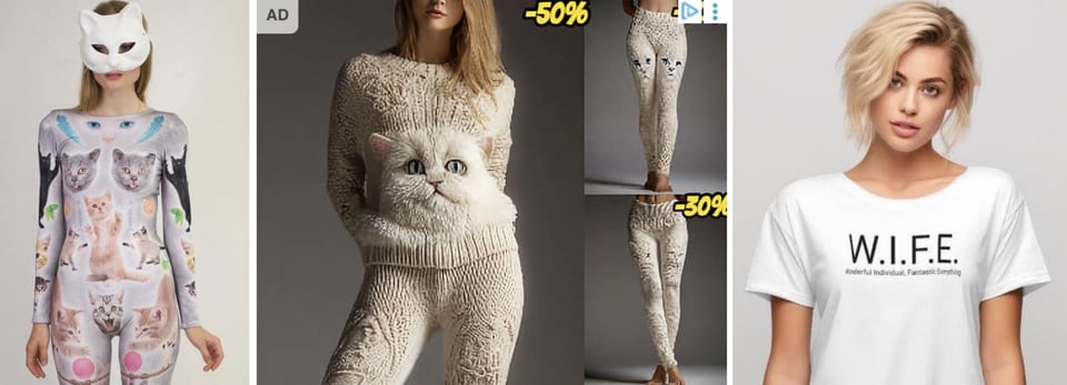 three creepy ads from Etsy: a jumpsuit with cats on it, a sweater with a giant 3D cat head woven into it, and a shirt that says "W.I.F.E. Wonderful Individual, Fantastic Everything"