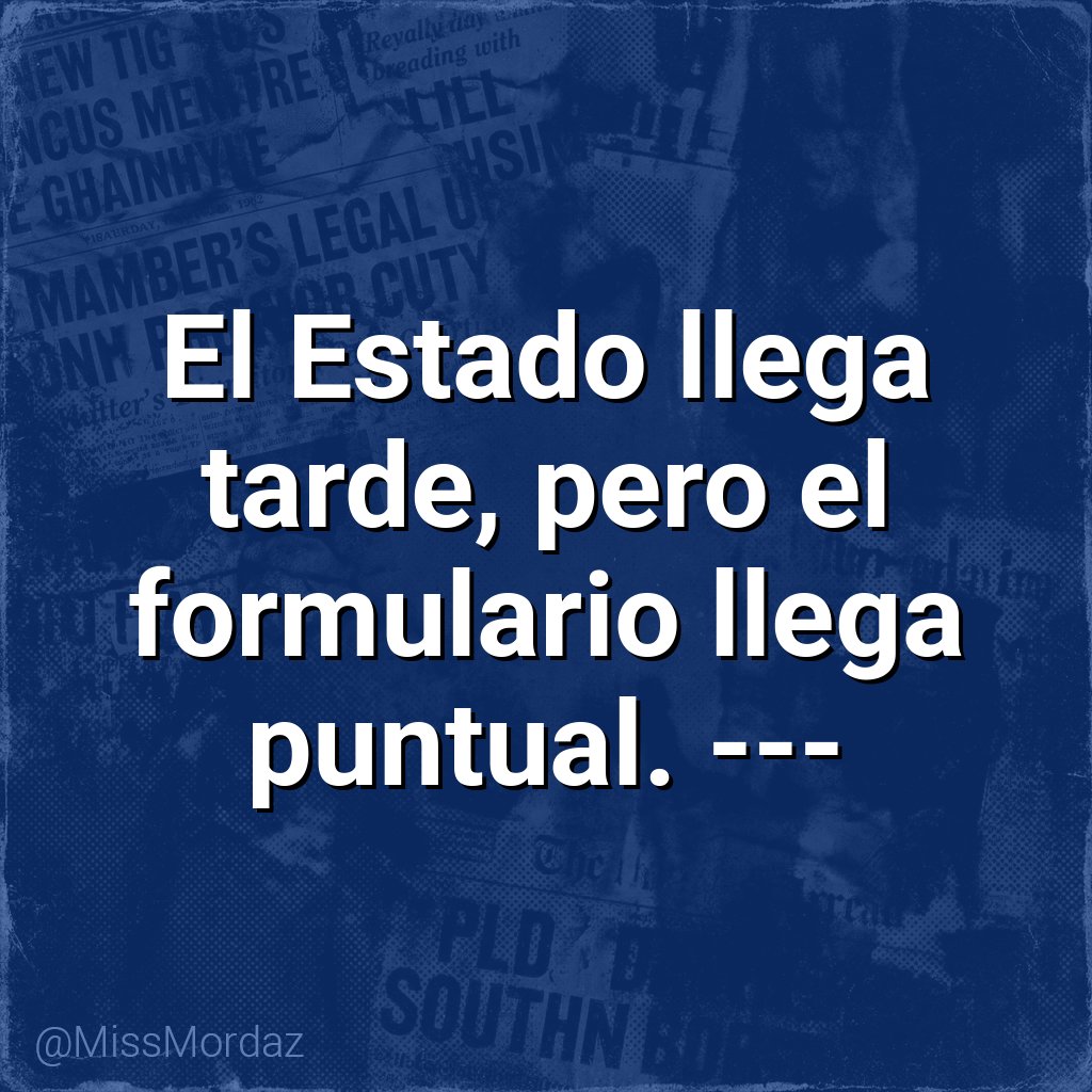 El papeleo también mata, pero más despacio