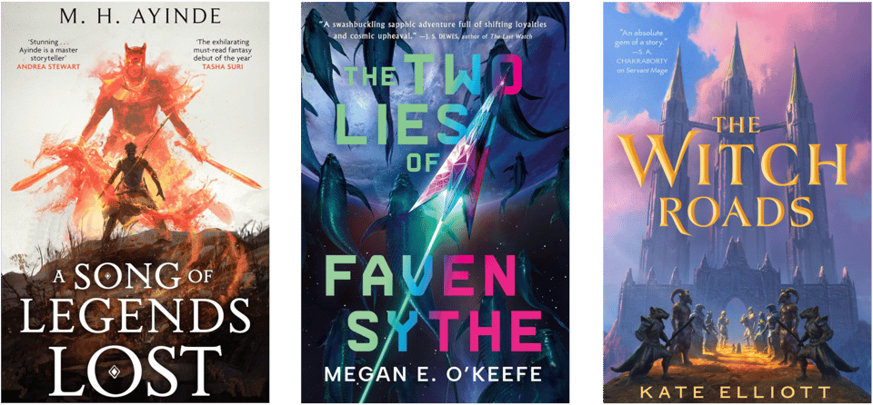 A cover collage of three June 2025 releases: A Song of Legends Lost by M.H. Ayinde, The Two Lies of Faven Sythe by Megan E. O'Keefe, and The Witch Roads by Kate Elliott