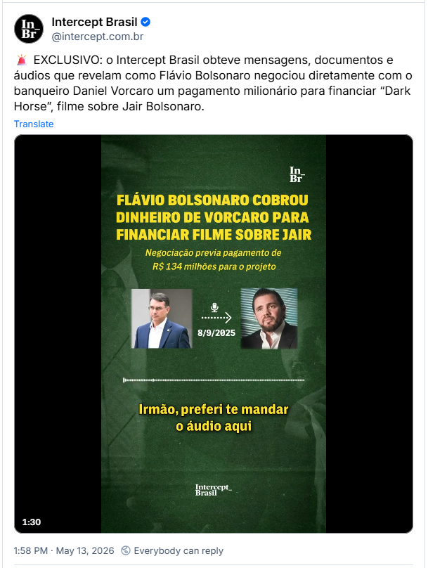 Post de Intercept Brasil (@intercept.com.br): 🚨 EXCLUSIVO: o Intercept Brasil obteve mensagens, documentos e áudios que revelam como Flávio Bolsonaro negociou diretamente com o banqueiro Daniel Vorcaro um pagamento milionário para financiar “Dark Horse”, filme sobre Jair Bolsonaro. (vídeo com áudios extraídos do telefone do Vorcaro, revelando conversa com Flávio Bolsonaro)