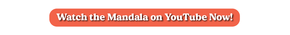 Orange button with white text that says what the mandala on YouTube now