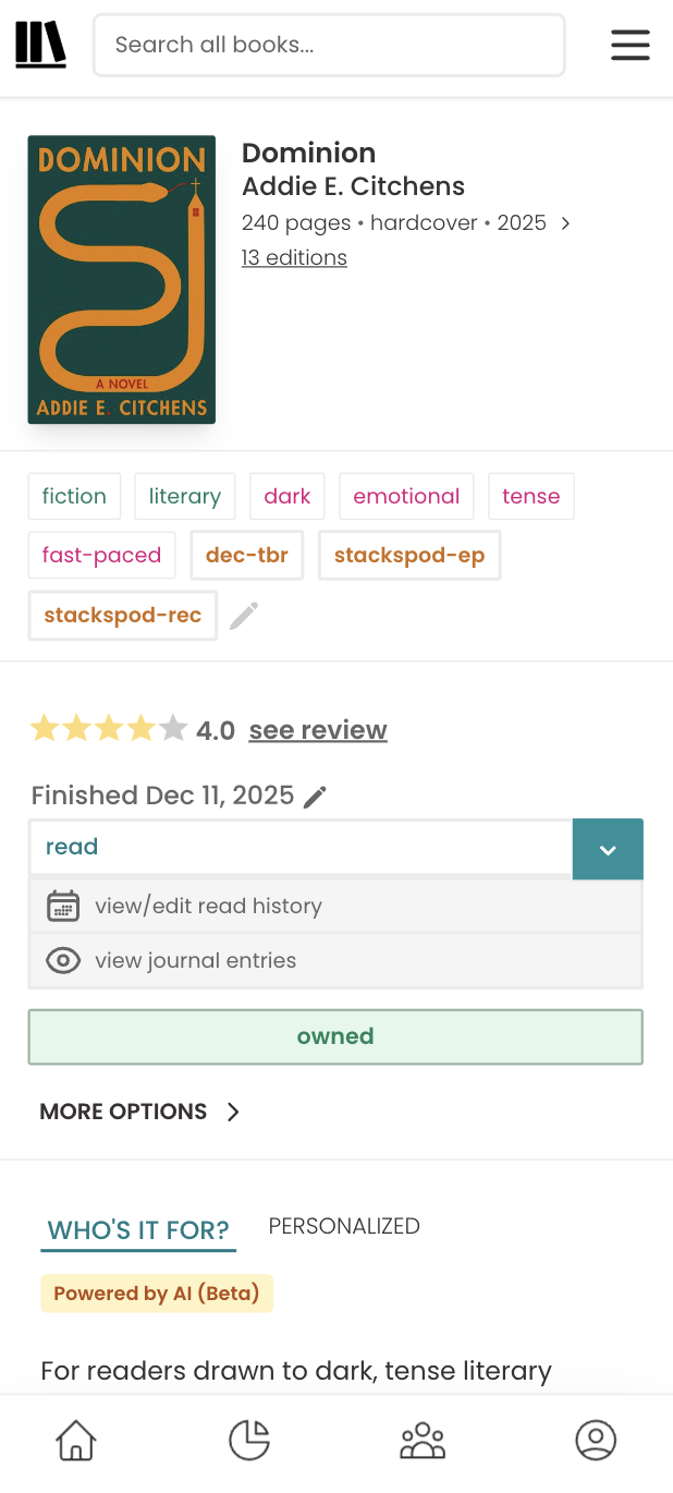 Mobile view of a StoryGraph book page for Dominion by Addie E. Citchens. The cover is shown at the top, followed by book details including page count, publication year, editions, genre and mood tags, a 4-star rating, reading status marked as finished, and buttons for viewing read history and journal entries.