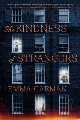Book Cover of THE KINDNESS OF STRANGERS by Emma Garman