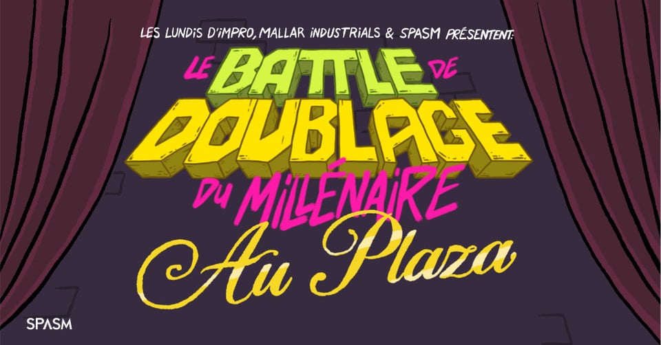 Le Battle de doublage du millénaire au Plaza!
