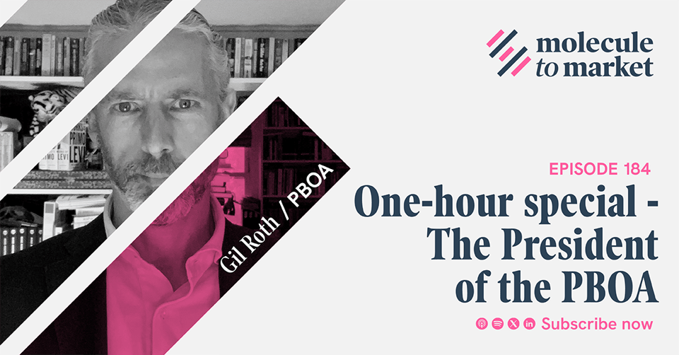 Social media graphic for the Molecule To Market podcast, with text reading, “One-hour special - The President of the PBOA”, and a graphic of a white man in a dark suit and light shirt.
